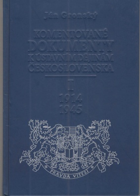 Komentované dokumenty k ústavním dějinám Československa I. 1914-1945