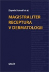 Magistraliter receptura v dermatologii
