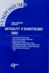 Aktuality v diabetologii 2002