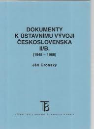 Dokumenty k ústavnímu vývoji Československa II./B (1948-1968)