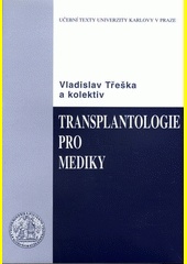 Transplantologie pro mediky
