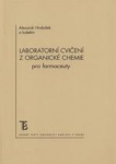 Laboratorní cvičení z organické chemie pro farmaceuty, 2. vydání