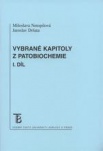 Vybrané kapitoly z patobiochemie I. díl