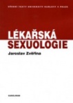 Lékařská sexuologie - učební text pro studenty 1. lékařské fakulty UK v Praze