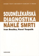 Soudnělékařská diagnostika náhle smrti, 2. vydání
