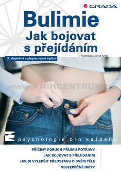 Bulimie - Jak bojovat s přejídáním, 3. vydání