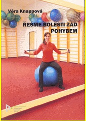 Řešme bolesti zad pohybem