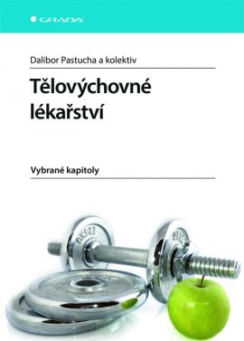 Tělovýchovné lékařství - Vybrané kapitoly