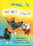 Proč vlk šišlal?