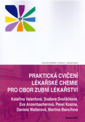 Praktická cvičení lékařské chemie pro obor zubní lékařství